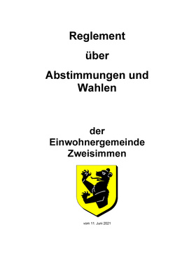Abstimmungen und Wahlen (Reglement inkl. Verordnung) Abstimmung und Wahlen